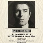 #LIAM GALLAGHER (เลียม กัลลาเกอร์) ครั้งแรกในรอบ 12 ปี จัดเต็ม 12 มกราคม นี้ ที่ ไบเทค บางนา