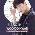 2019 WOO DO HWAN 1st FAN MEETING IN BANGKOK Fanmeeting & Party