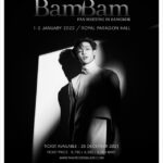 แบมแบม มอบของขวัญปีใหม่  1 – 2 ม.ค.  2022 BamBam FAN MEETING IN BANGKOK สุดเอ็กซ์คลูซีฟ