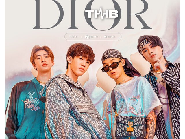 THB เผยเสน่ห์แรปเปอร์สไตล์ ปล่อยเอ็มวี “DIOR” มัดใจแฟน ๆ สายฮิป THB เผยเสน่ห์แรปเปอร์สไตล์ ปล่อยเอ็มวี “DIOR” มัดใจแฟน ๆ สายฮิป